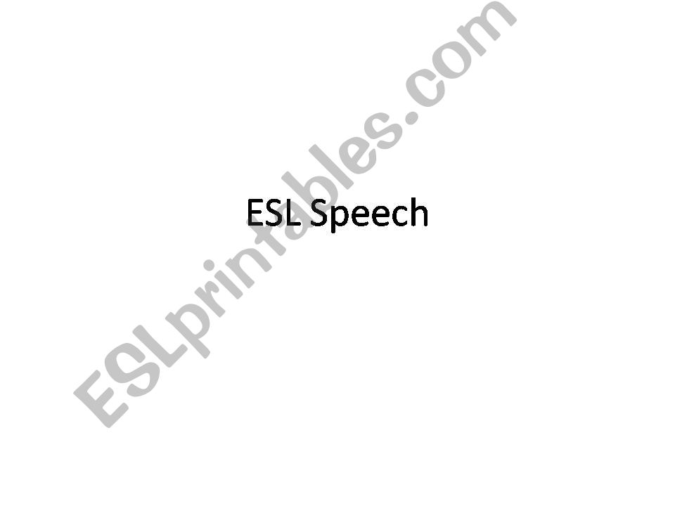ESL Speech powerpoint