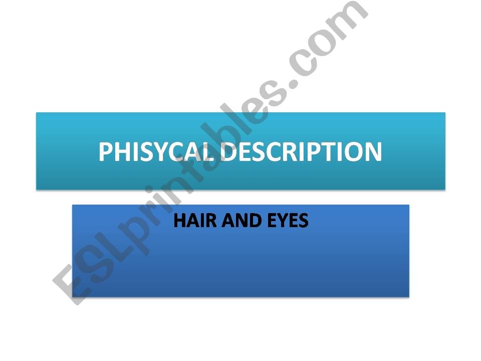 PHYSICAL DESCRIPTION powerpoint