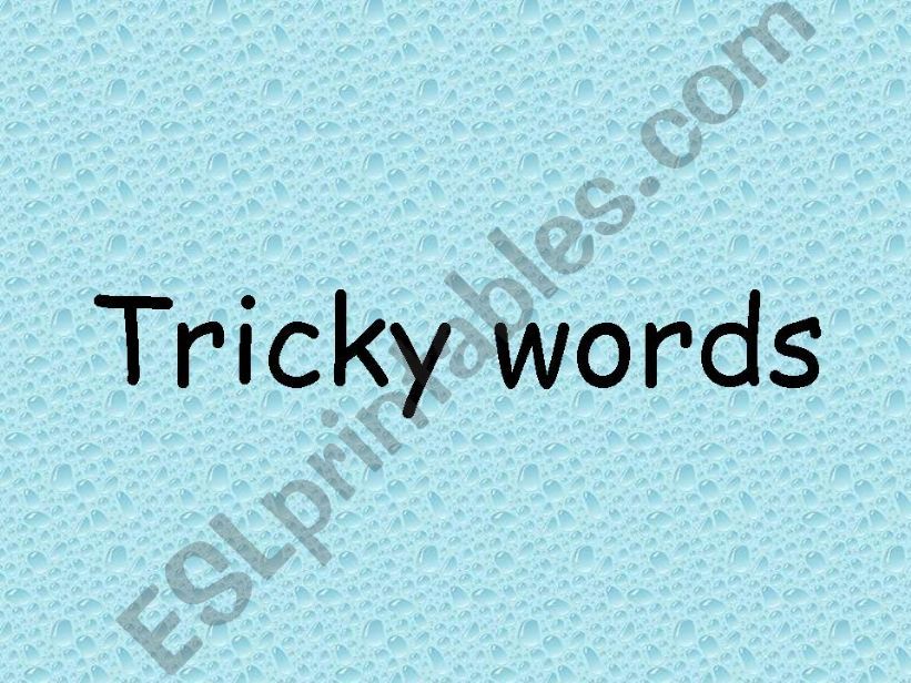 Tricky words powerpoint
