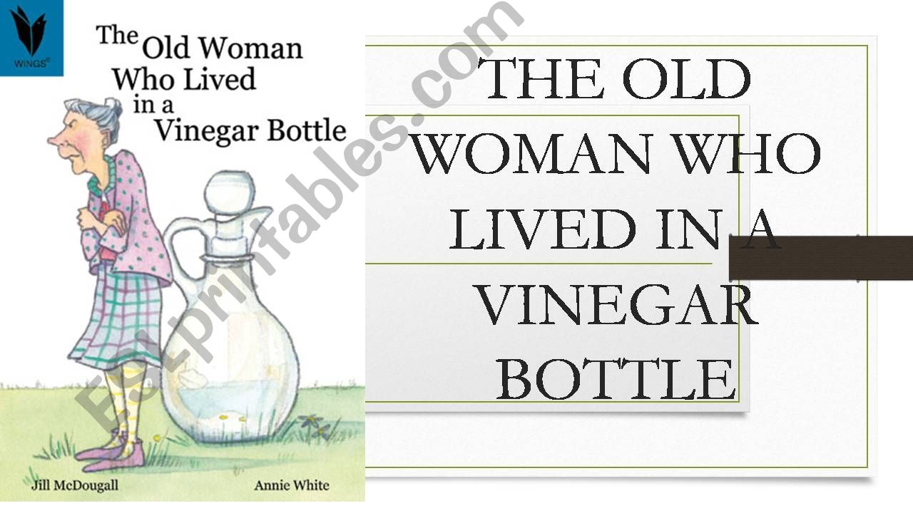 The Old Woman who lived in the vinegar bottle