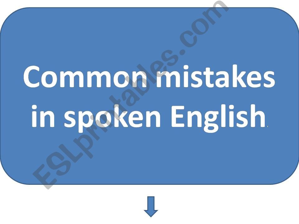 Common mistakes in speaking English