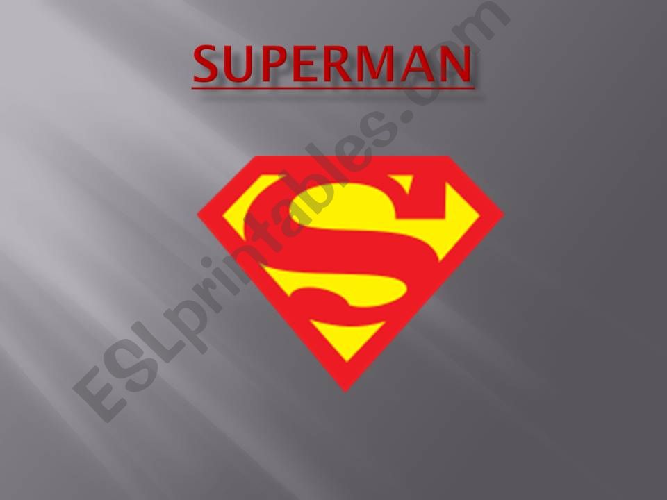 Superman...a Hero powerpoint