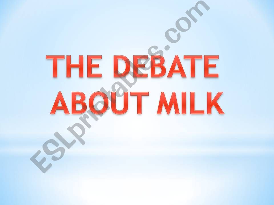 The Milk Debate powerpoint
