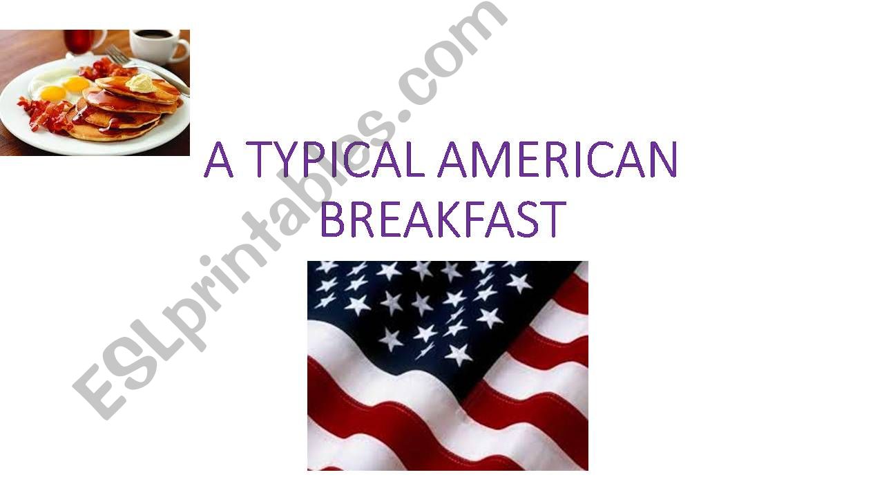 A typical American breakfast powerpoint