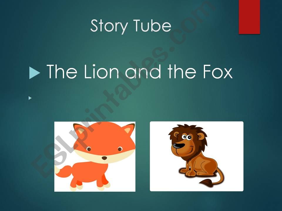 Story Tube The Lion and the Fox
