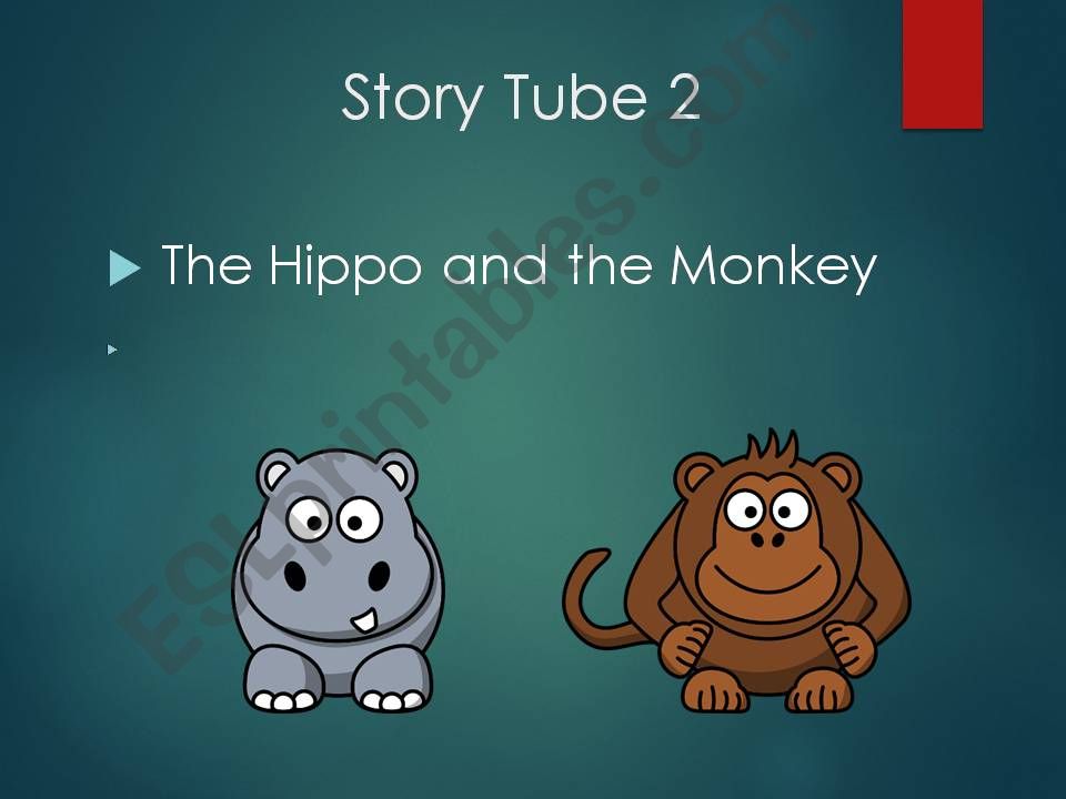 Story Tube 2 The Hippo and the Monkey