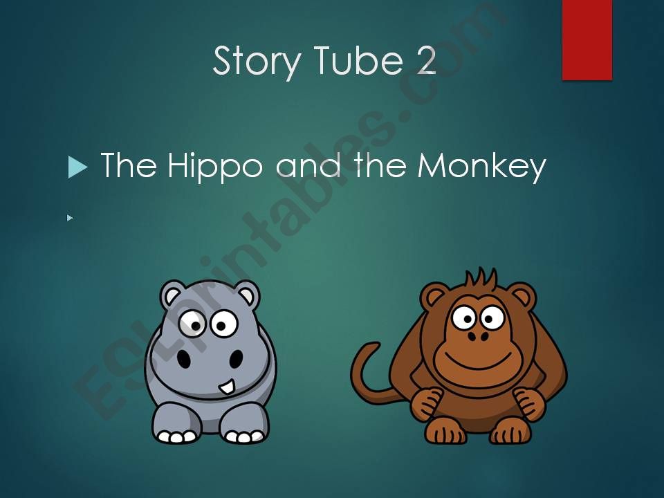 Story Tube 2 The Hippo and the Monkey
