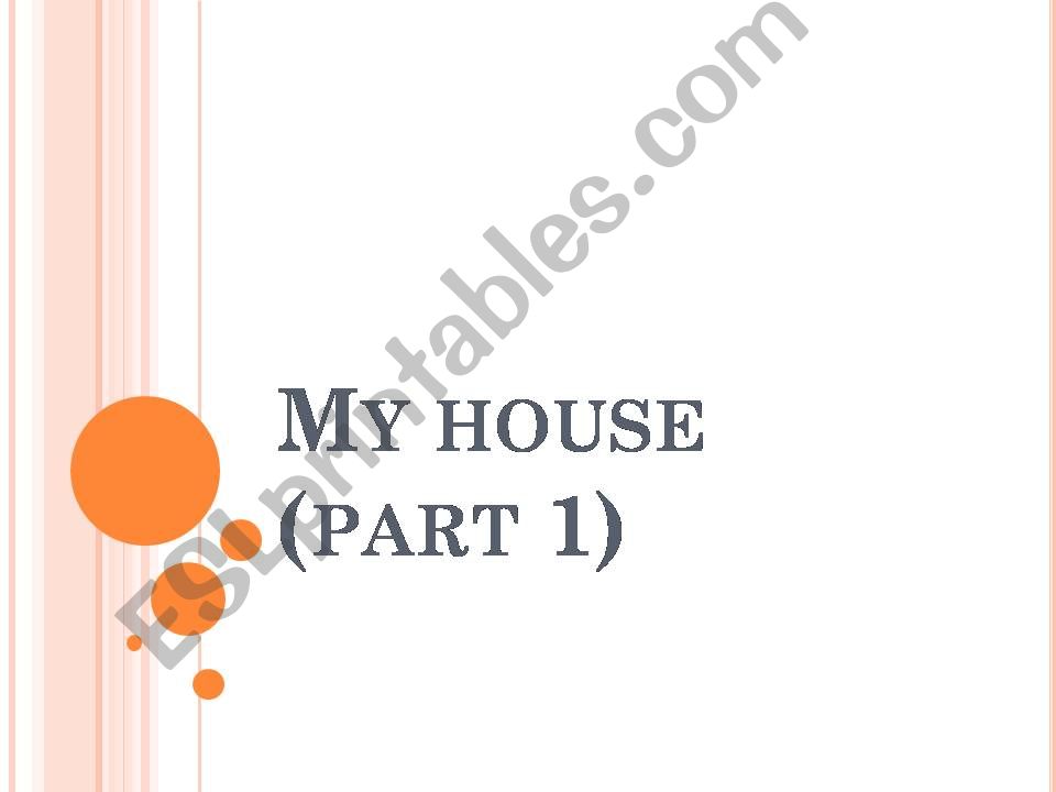 my house (part 1) powerpoint