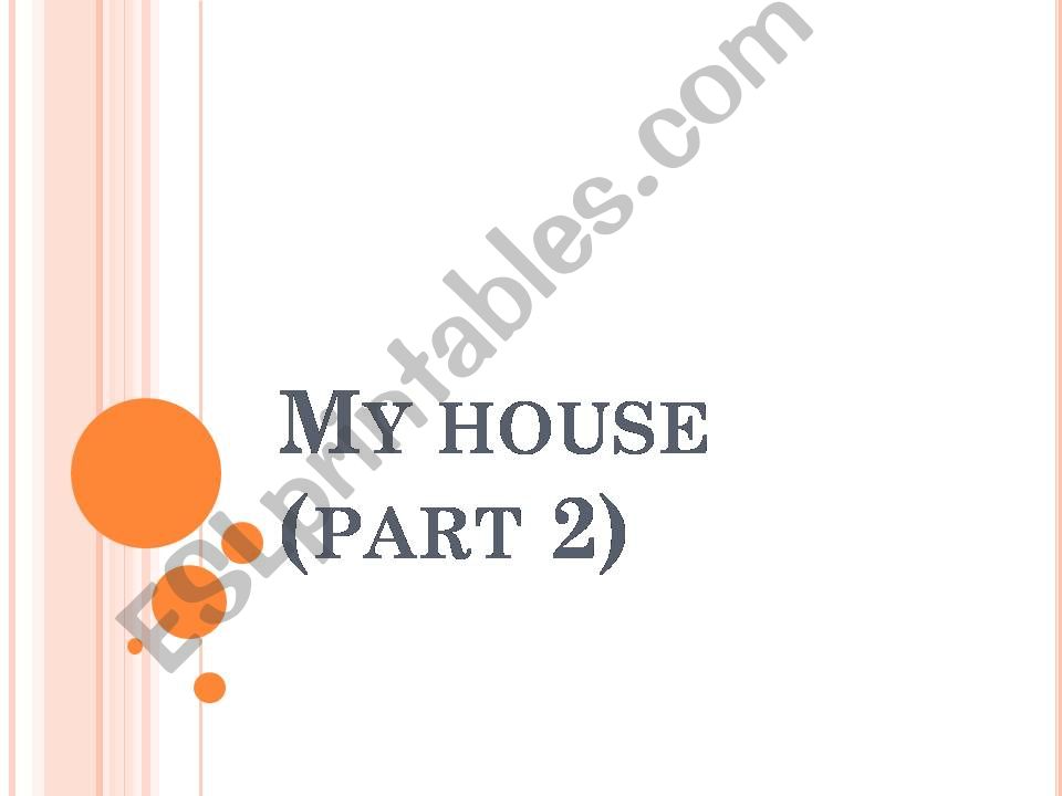my house (part 2) powerpoint
