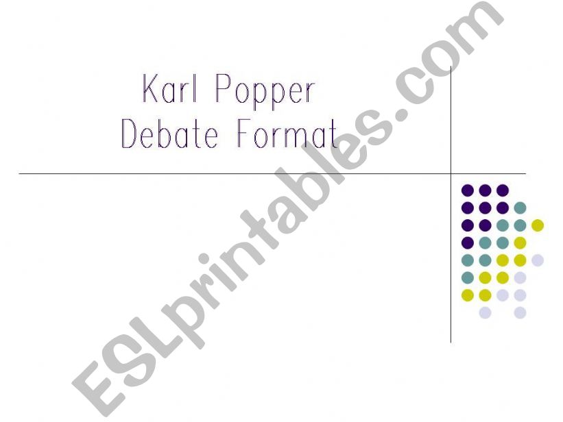 Karl Popper Debate Format powerpoint