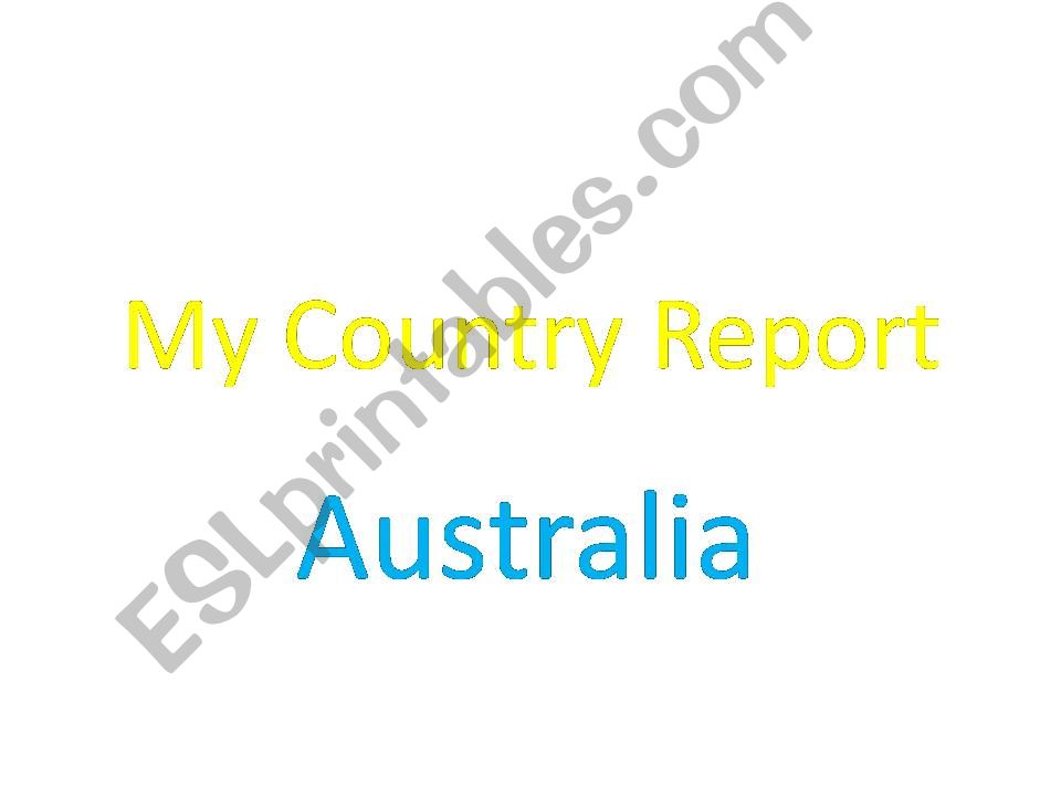 Country report: Australia powerpoint