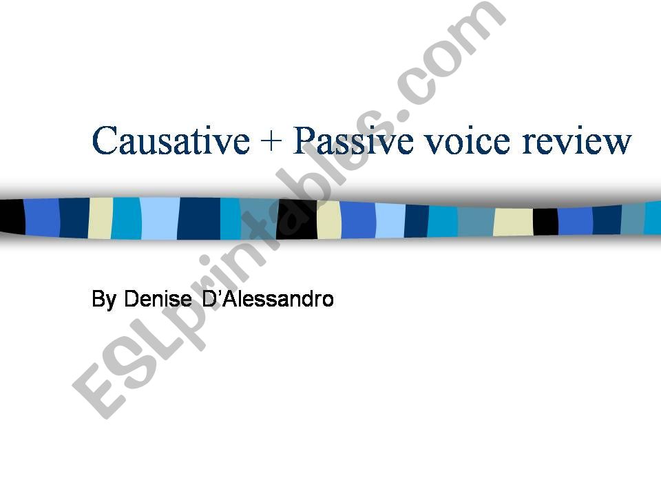 Passive voice + causative powerpoint