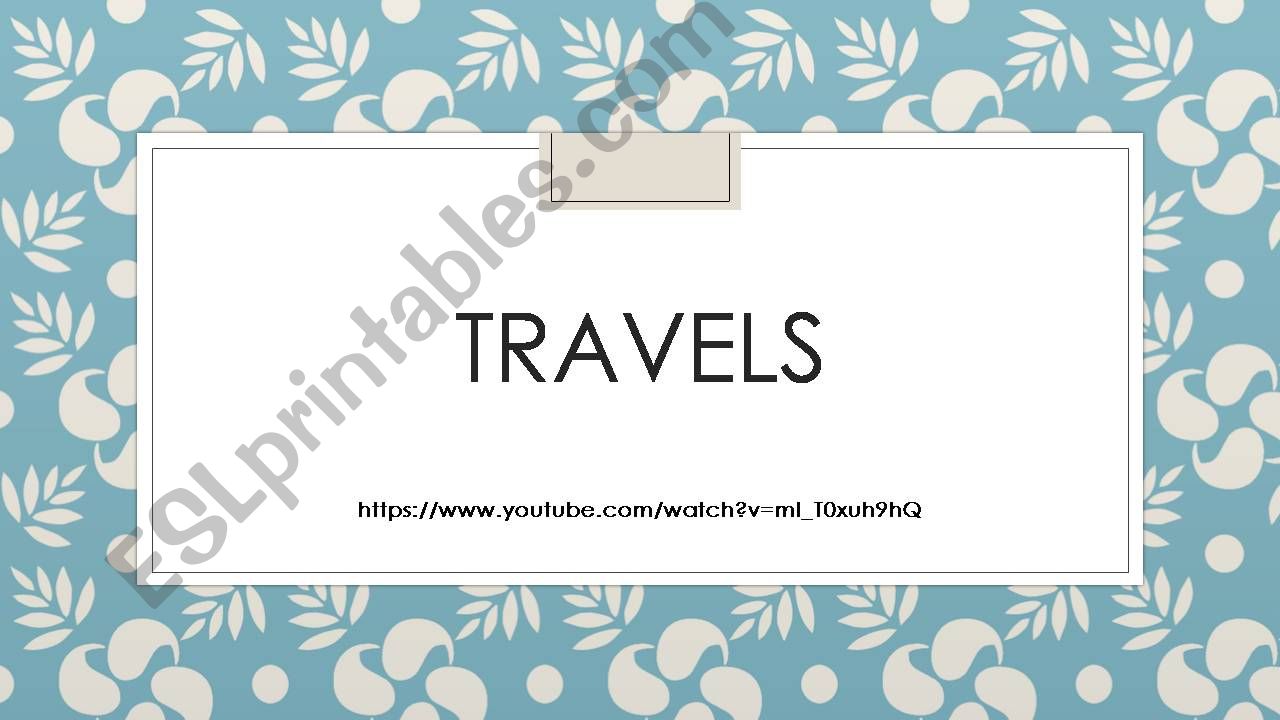 Travels powerpoint