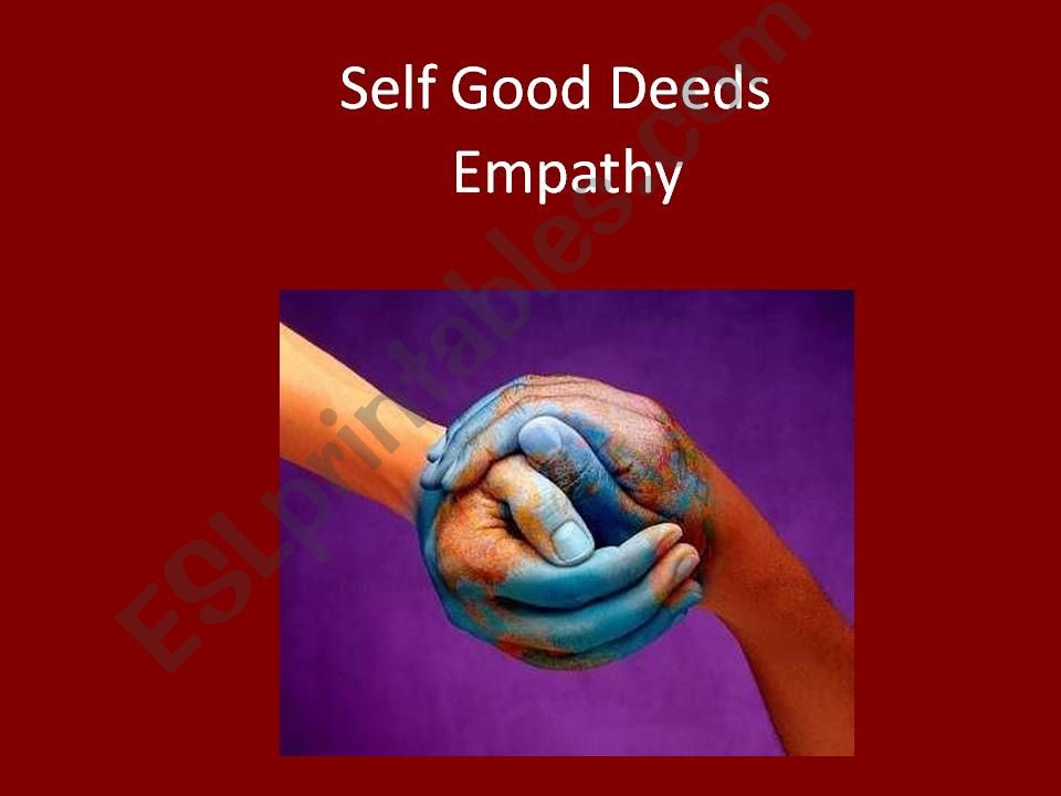 Empathy / Self good deed powerpoint