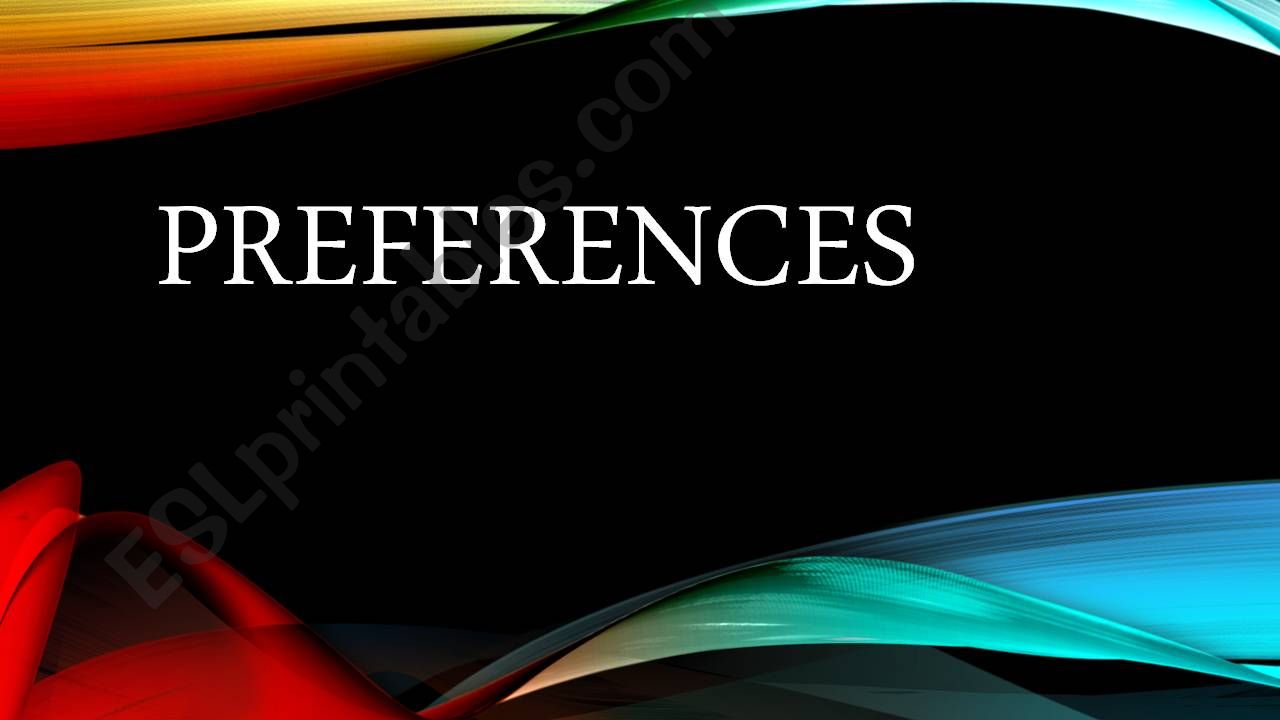 preferences powerpoint