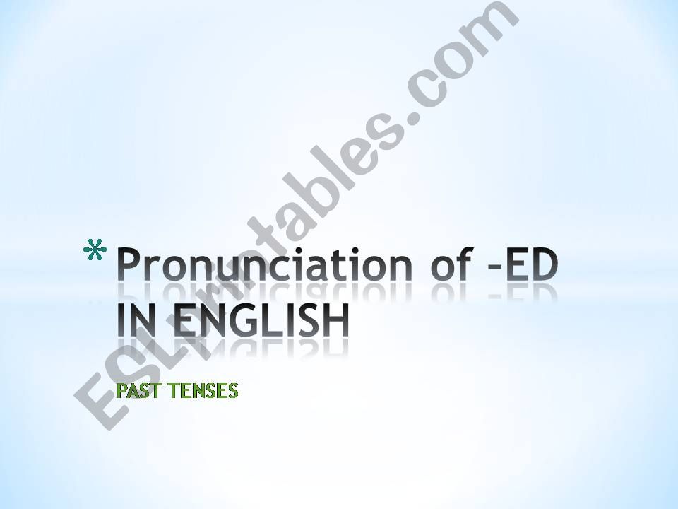 PPT Pronunciation of -ed endings