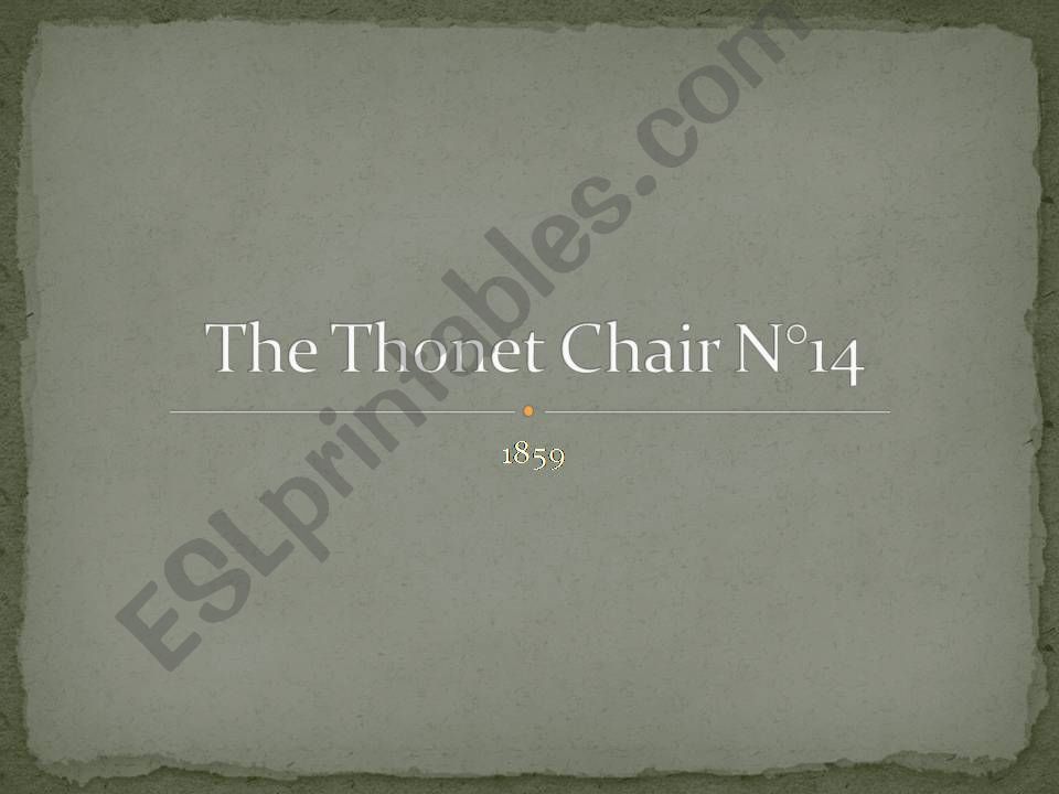 The Thonet Chair powerpoint