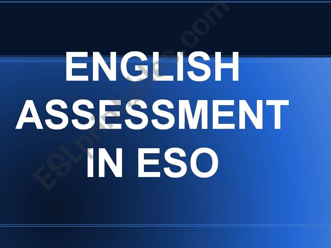 ASSESSMENT IN ESO powerpoint