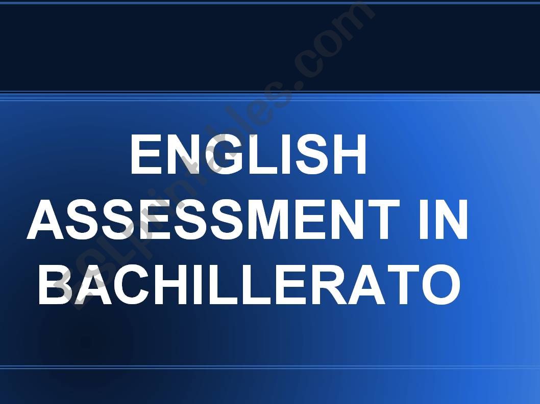 ASSESSMENT IN BACHILLERATO powerpoint