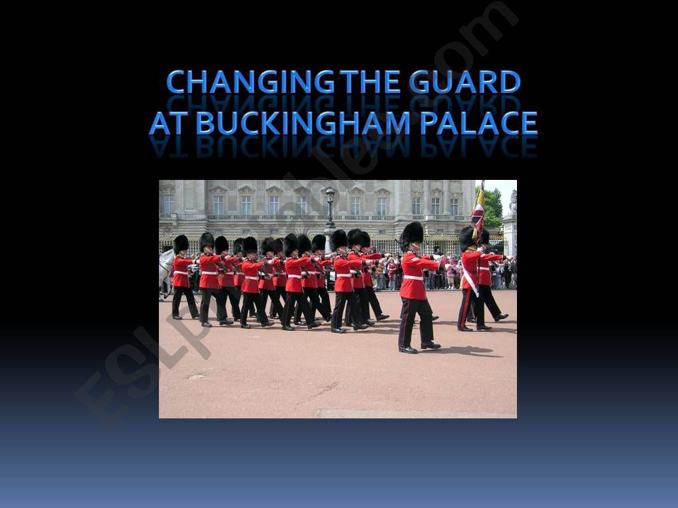 Changing guard in Buckingham Palace - powerpoint presentation