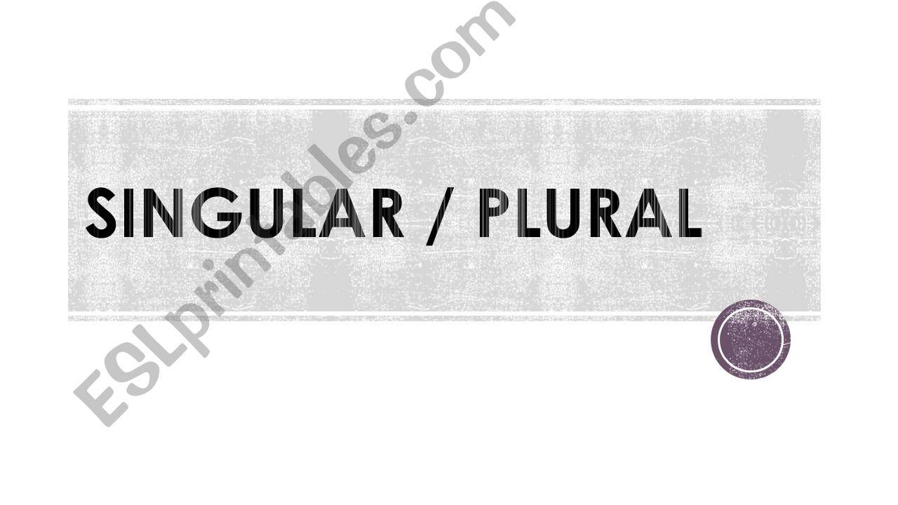 singular plural there is there are