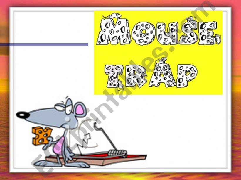 THE MOUSE TRAP powerpoint