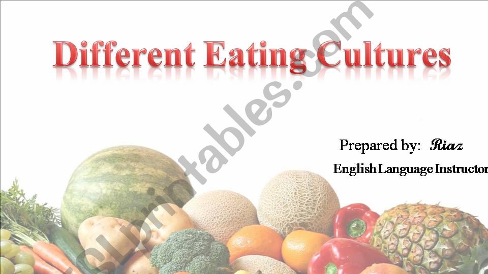 Different Eating cultures powerpoint