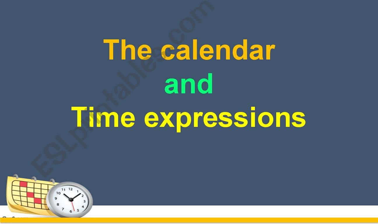 The calendar and time expressions
