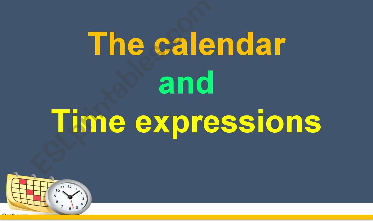 The calendar and time expressions- Quiz