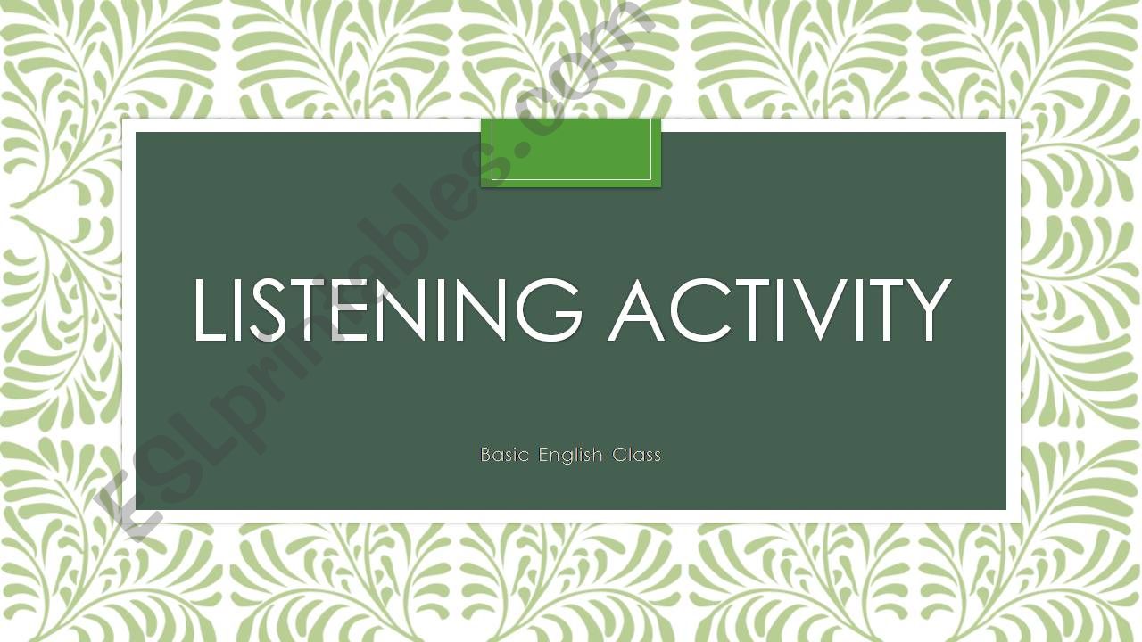 Basic Listening Activity powerpoint