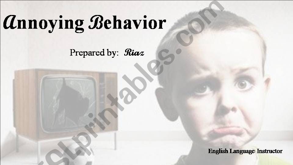 Annoying behavior (Role Play) powerpoint