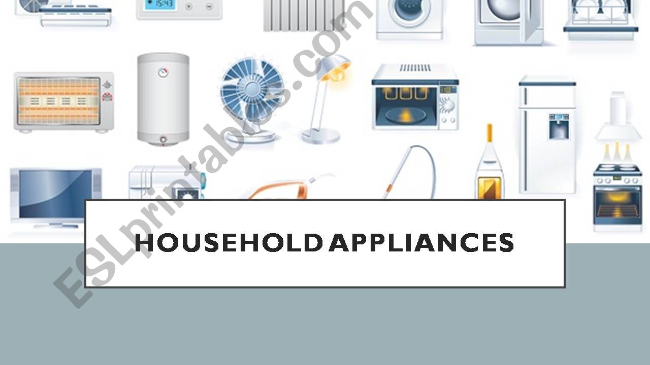 Household appliances powerpoint
