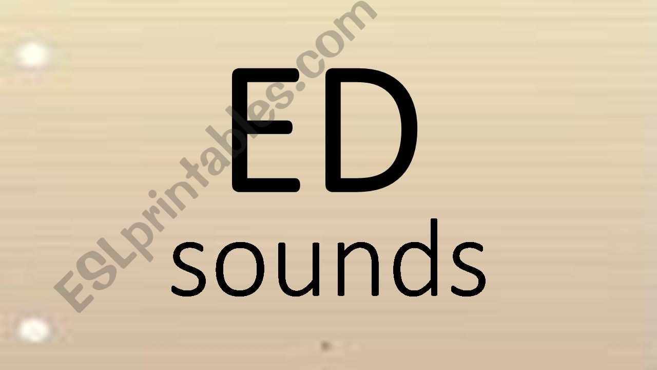 ED sounds powerpoint