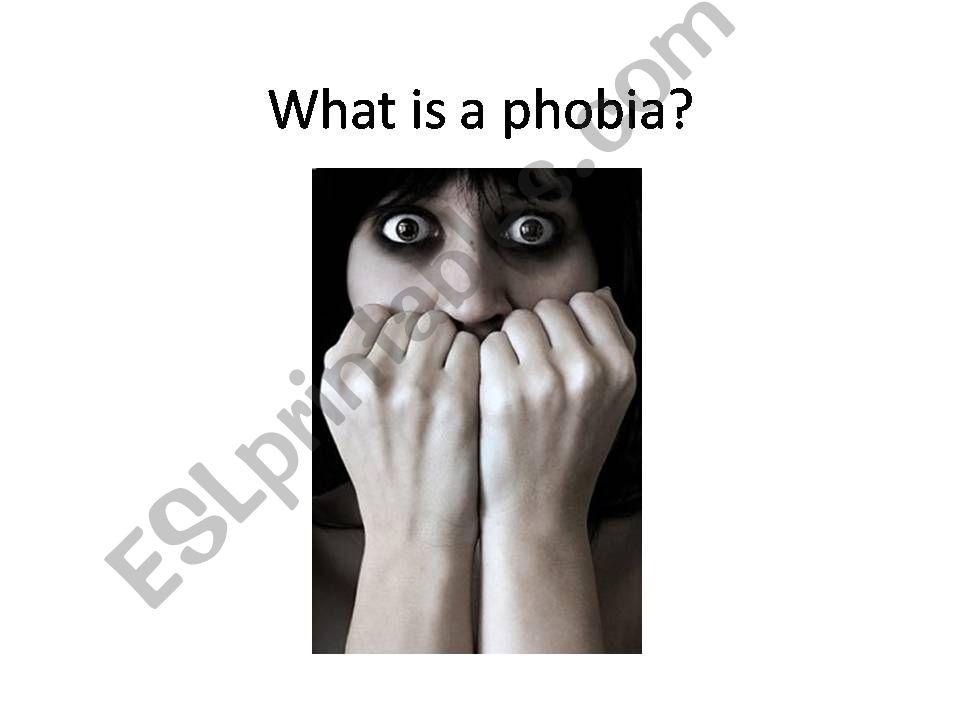 Fears and Phobias powerpoint
