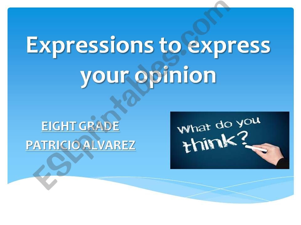 Expressing opinions powerpoint
