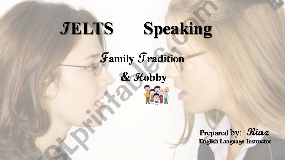 IELTS Speaking : Family Tradition