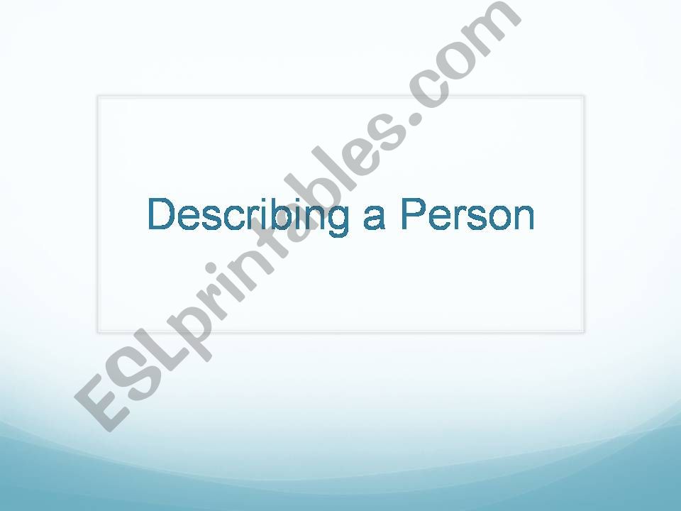 Describing a person powerpoint