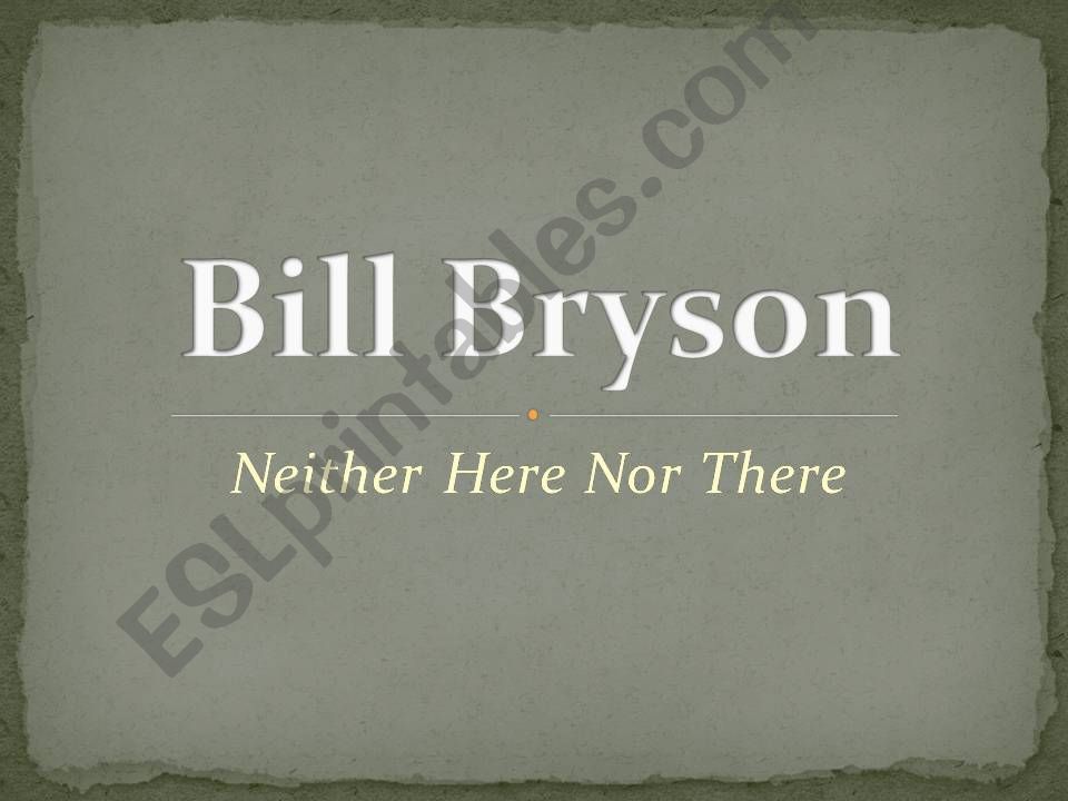 Bill Bryson - Neither here nor there