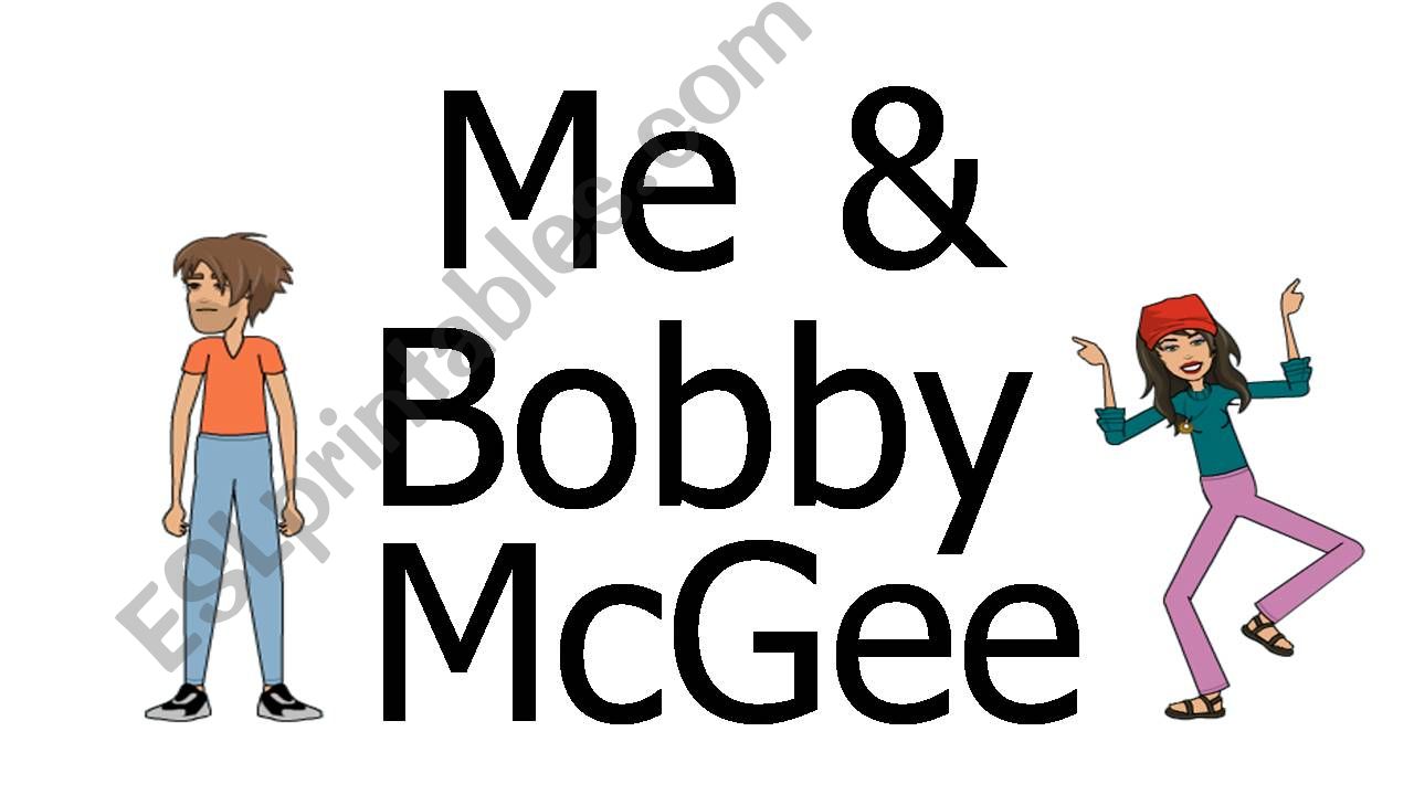 Me & Bobby McGee - part 1 powerpoint