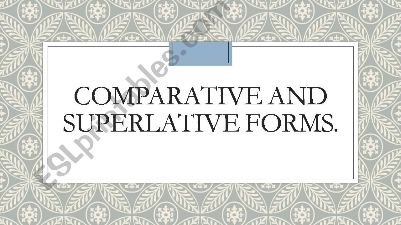 comparative and superlative powerpoint