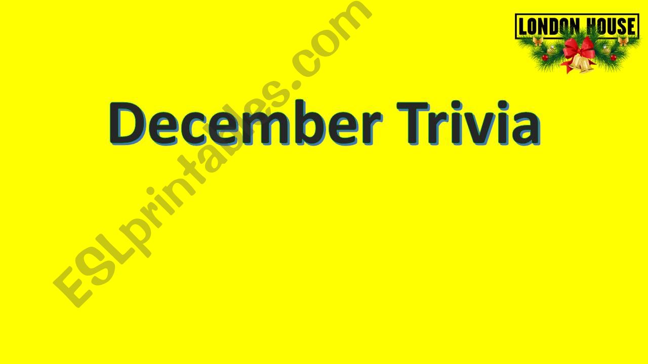 christmas PART 3 DECEMBER TRIVIA