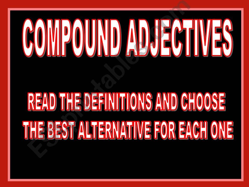 compound adjectives - a brief explanation and game
