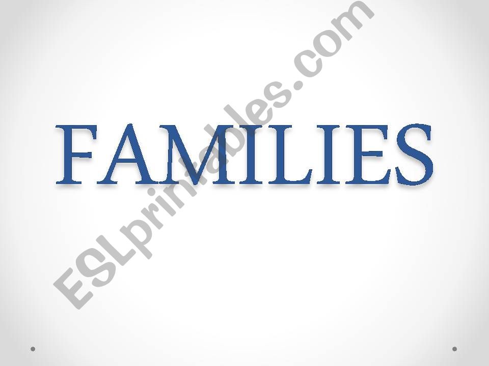 kinds of families powerpoint
