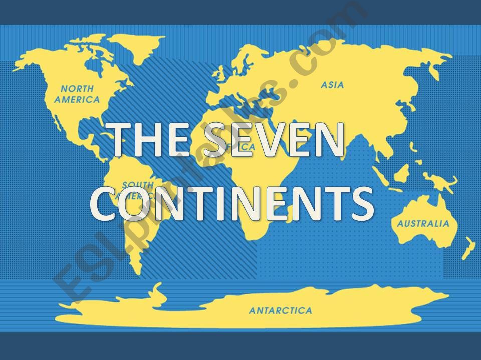 The Seven Continents powerpoint
