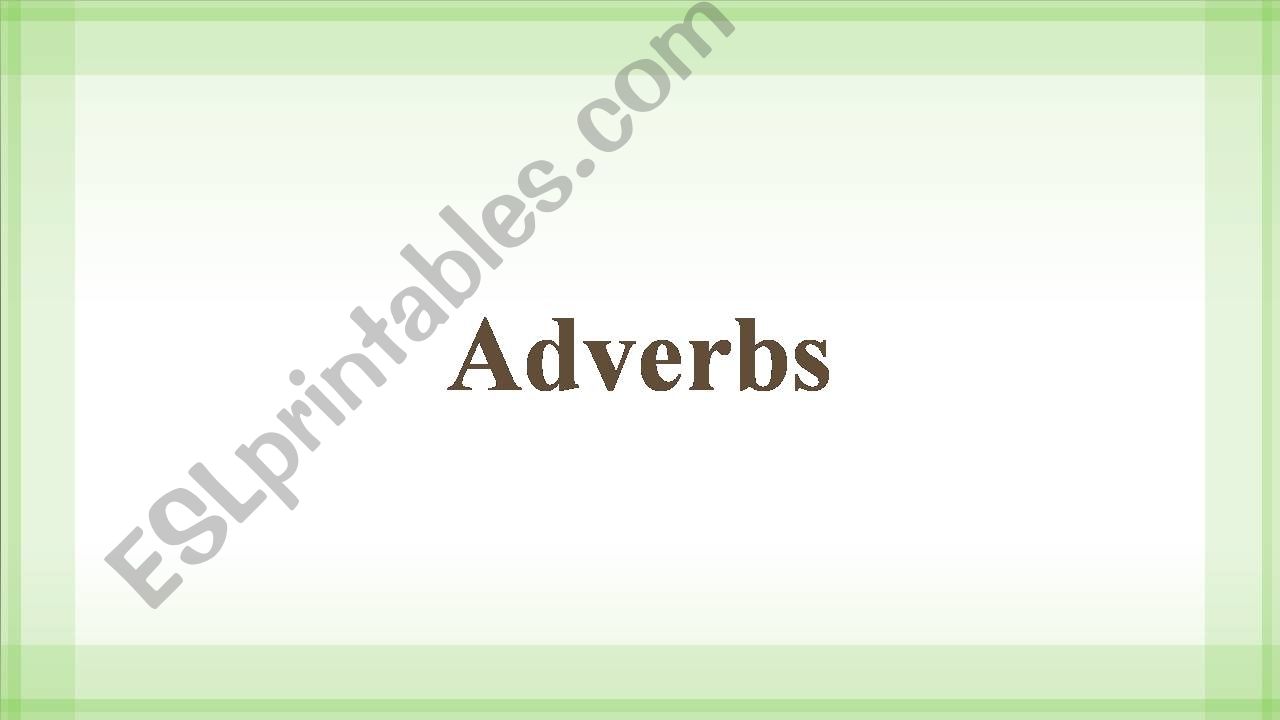 Adverbs powerpoint