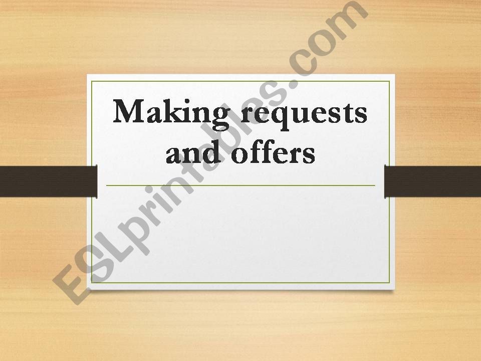 Making requests and offers powerpoint