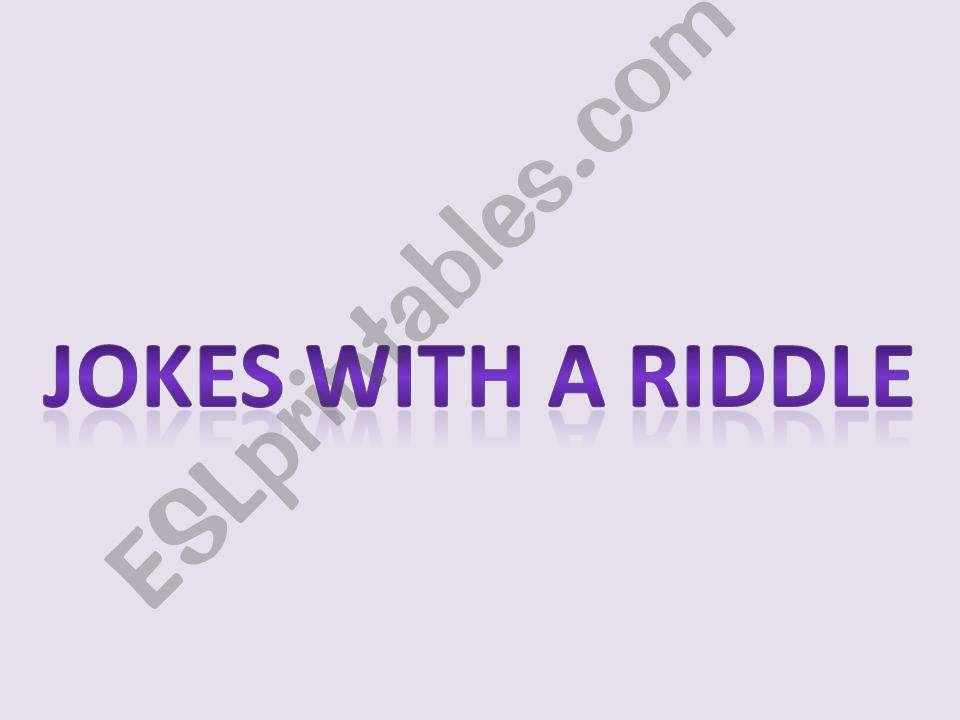Jokes with a riddle powerpoint