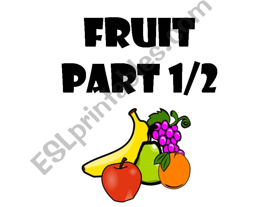 Fruit Part 1/2 powerpoint