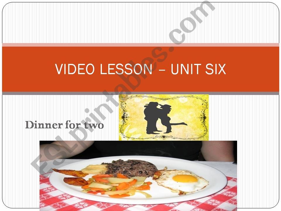 VIDEO - LESSON. DINNER FOR TWO