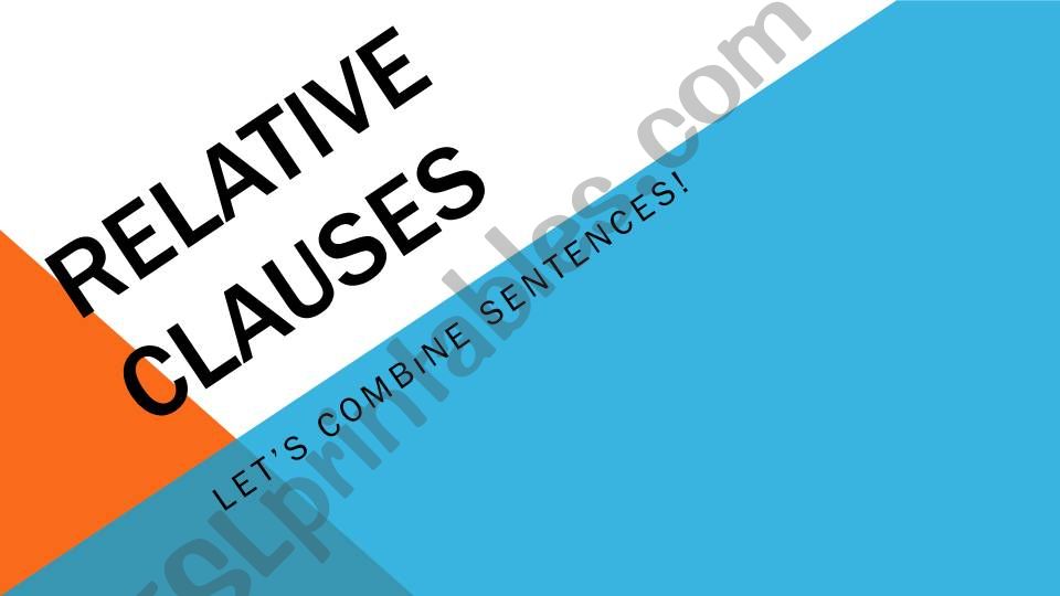Introduction to relative clauses